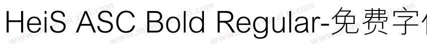 HeiS ASC Bold Regular字体转换